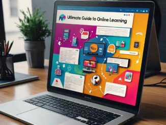 The Ultimate Guide to Online Learning: Tips and Tools for Students in 2025