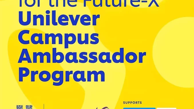 Future-X-Unilever-campus-ambassadors-program-FUCAP Future-X Unilever Campus Ambassador Program 2025 (₦90K/Month)