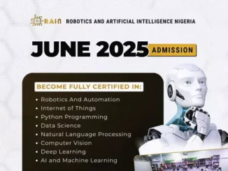 Robotics and Artificial Intelligence Nigeria (RAIN) Scholarship 2025